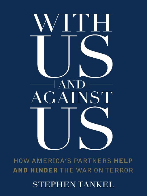 Title details for With Us and Against Us by Stephen Tankel - Available